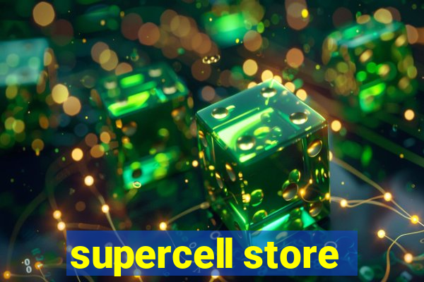 supercell store